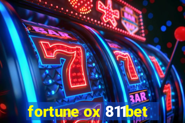 fortune ox 811bet